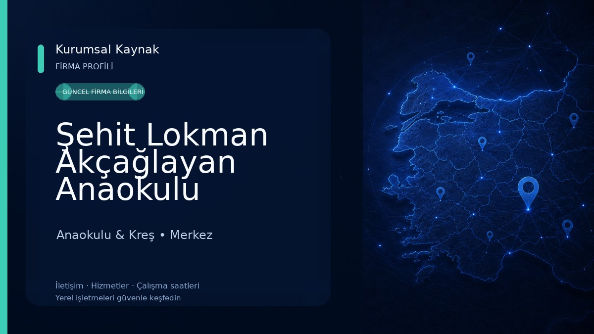 Şehit Lokman Akçağlayan Anaokulu