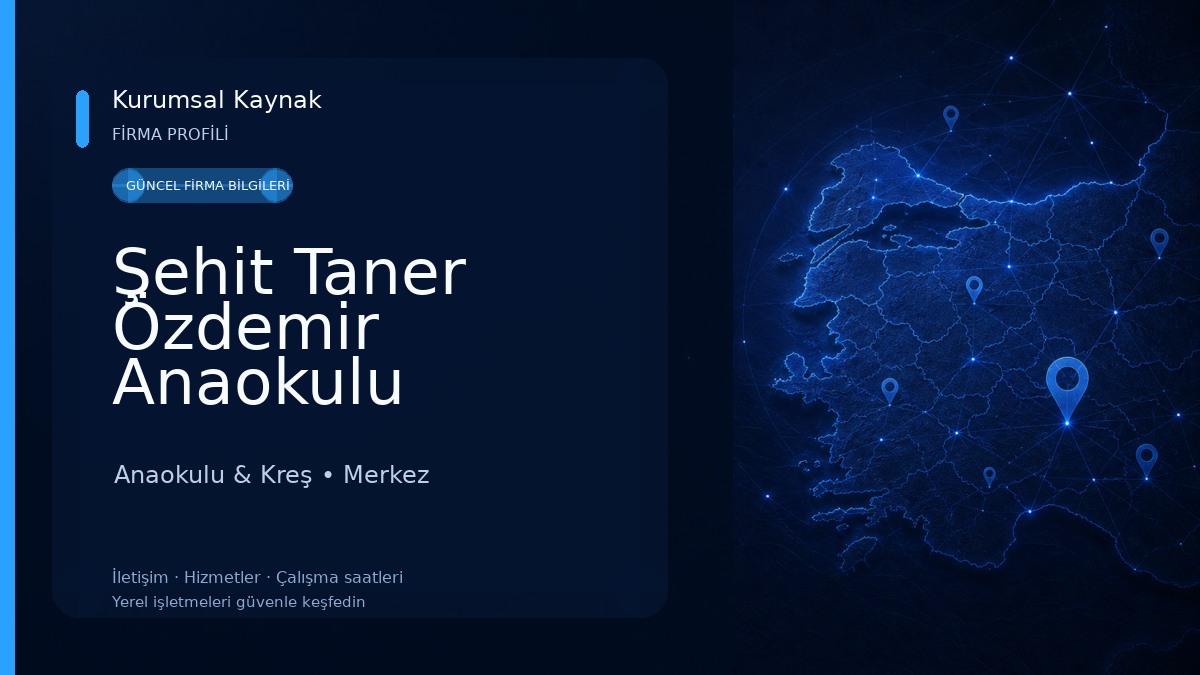 Şehit Taner Özdemir Anaokulu Anaokulu & Kreş