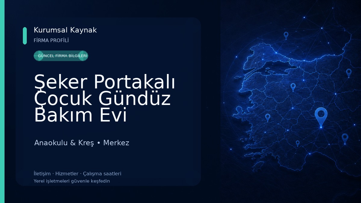 Şeker Portakalı Çocuk Gündüz Bakım Evi Anaokulu & Kreş