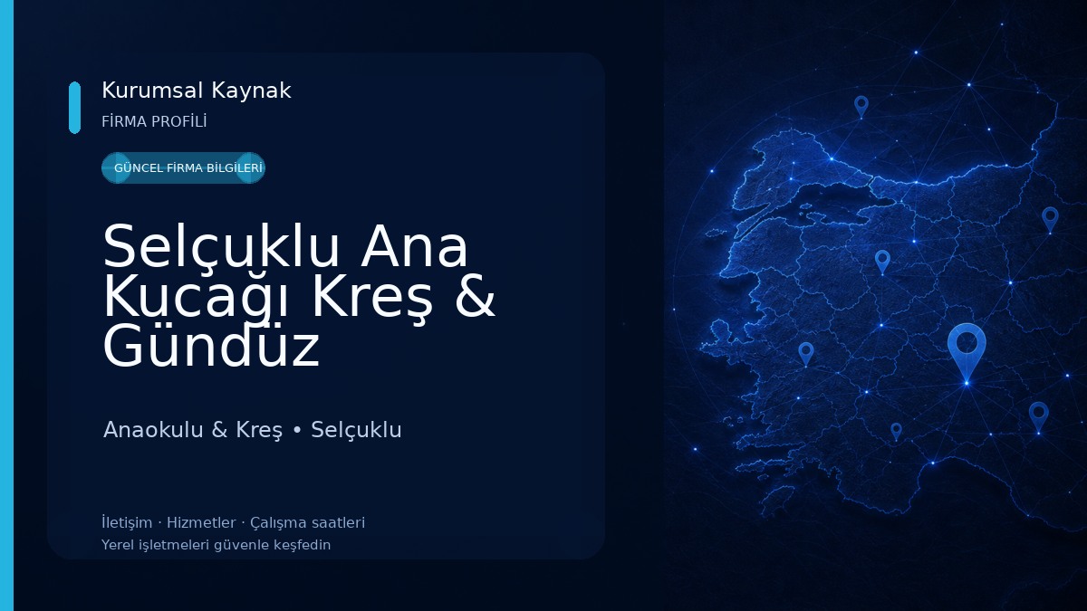 Selçuklu Ana Kucağı Kreş & Gündüz Bakımevi