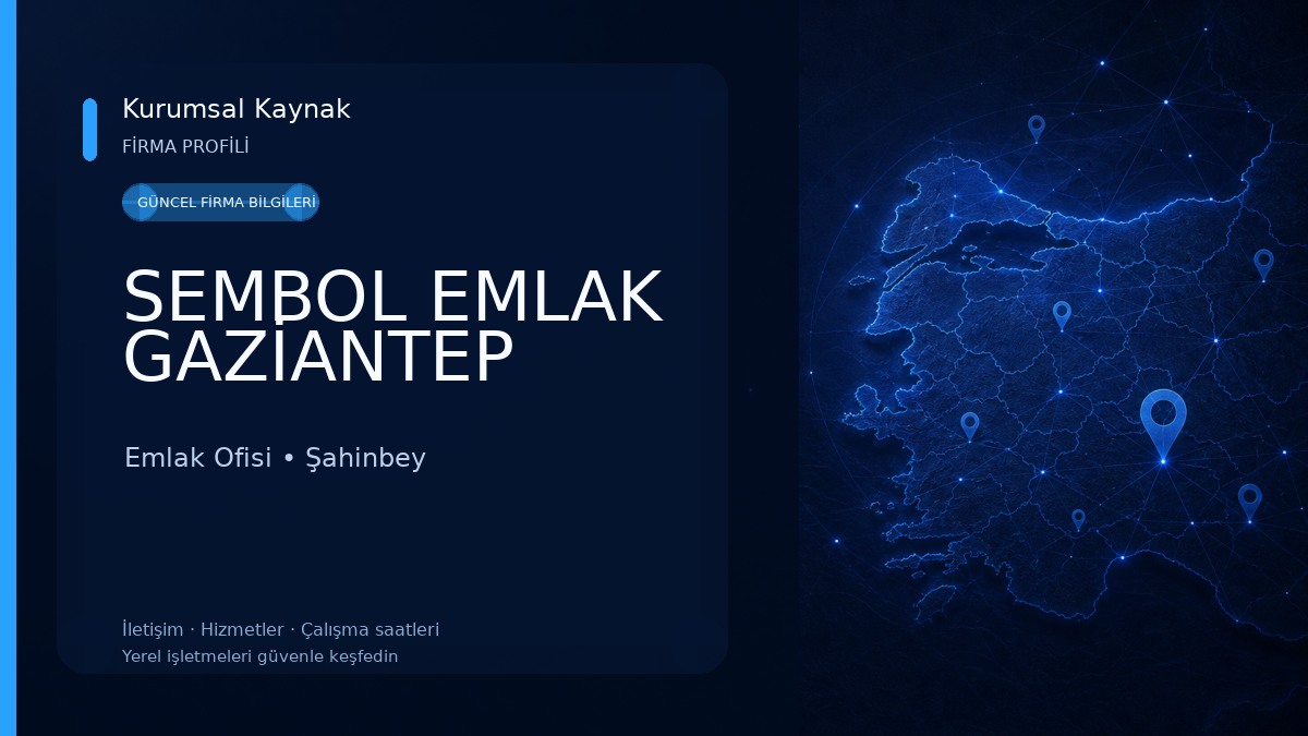 SEMBOL EMLAK GAZİANTEP Emlak Ofisi