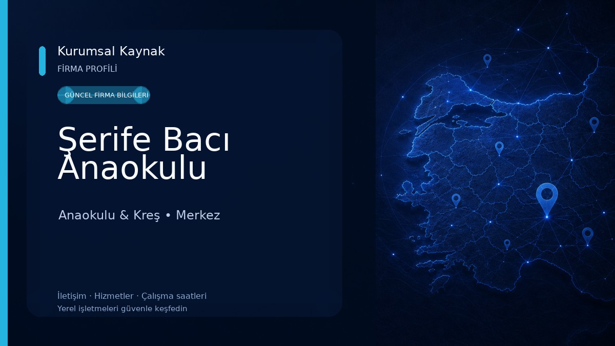 Şerife Bacı Anaokulu Anaokulu & Kreş