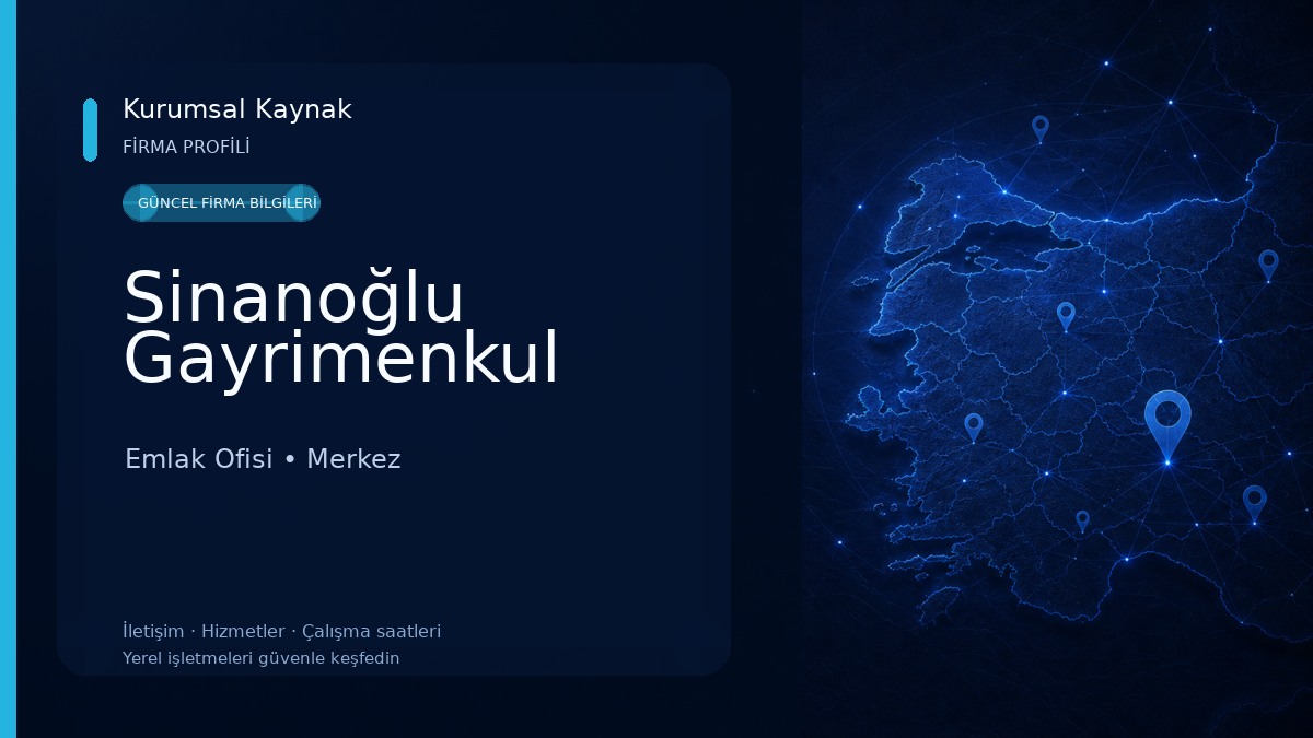 Sinanoğlu Gayrimenkul Emlak Ofisi