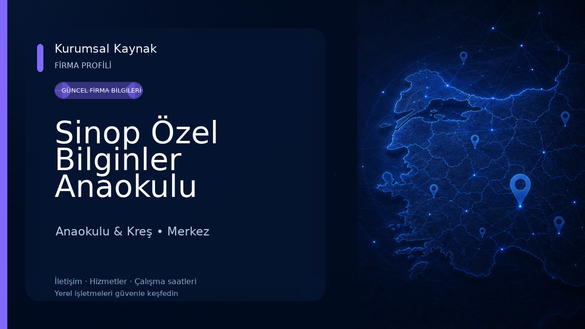 Sinop Özel Bilginler Anaokulu Anaokulu & Kreş