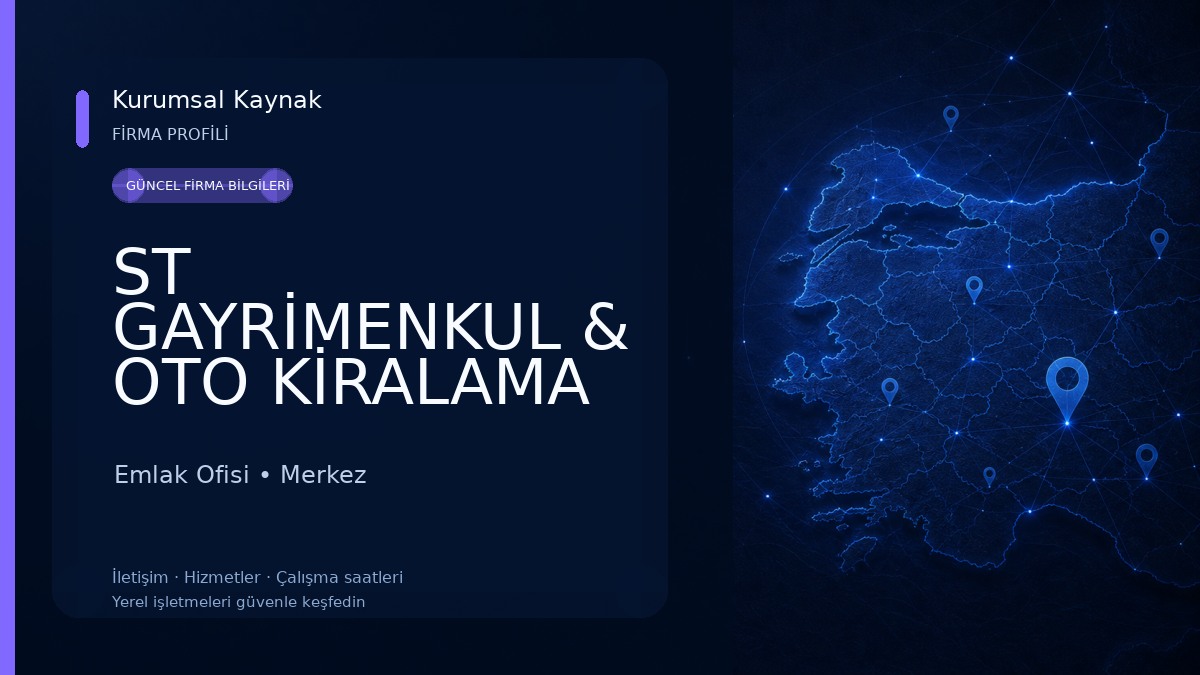 ST GAYRİMENKUL & OTO KİRALAMA