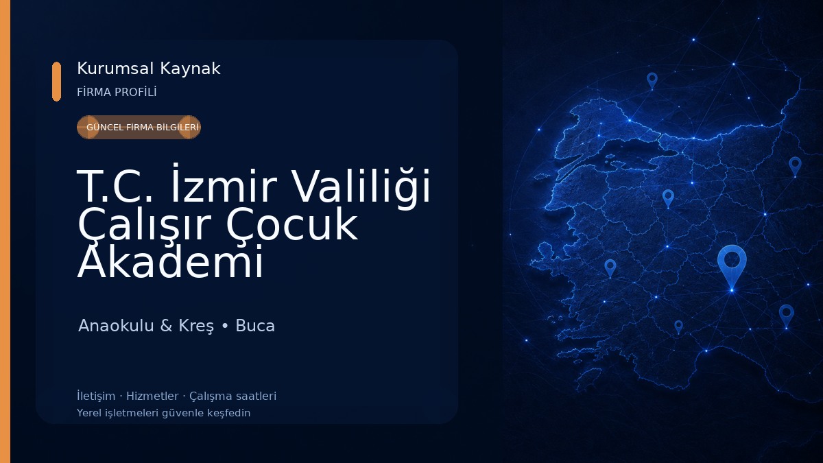 T.C. İzmir Valiliği Çalışır Çocuk Akademi Gündüz Bakımevi