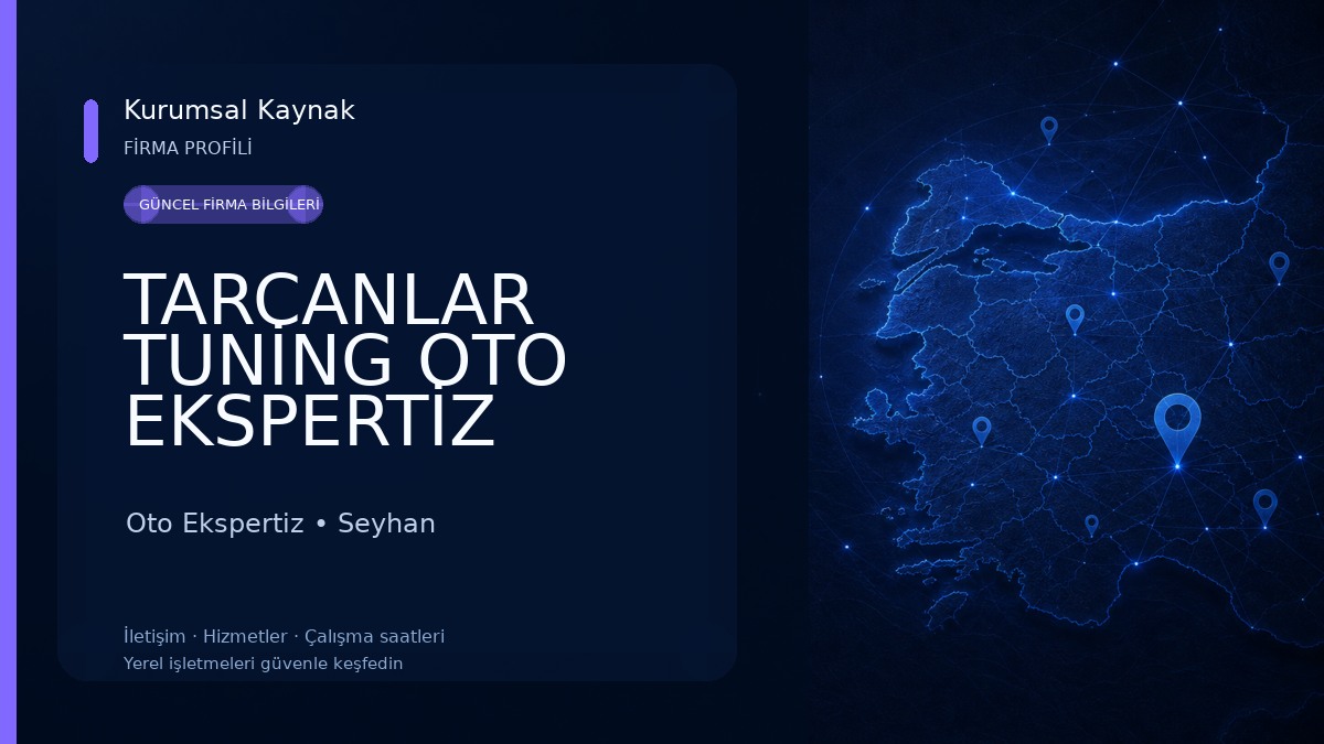 TARCANLAR TUNİNG OTO EKSPERTİZ ADANA