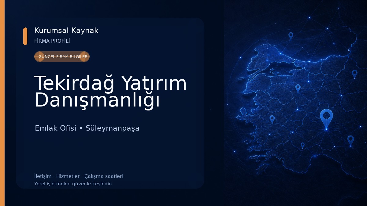 Tekirdağ Yatırım Danışmanlığı