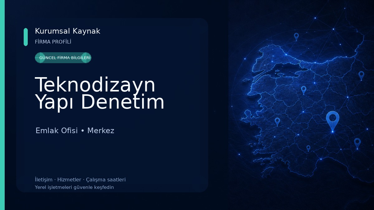 Teknodizayn Yapı Denetim Emlak Ofisi