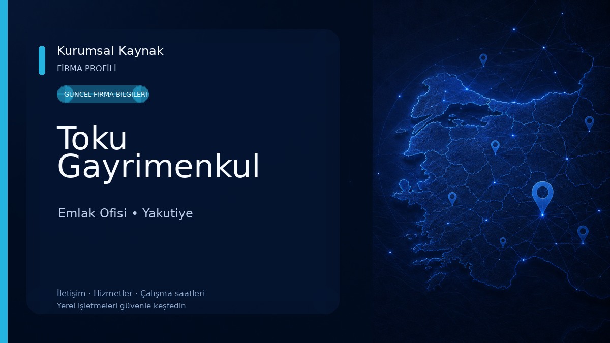 Toku Gayrimenkul Emlak Ofisi