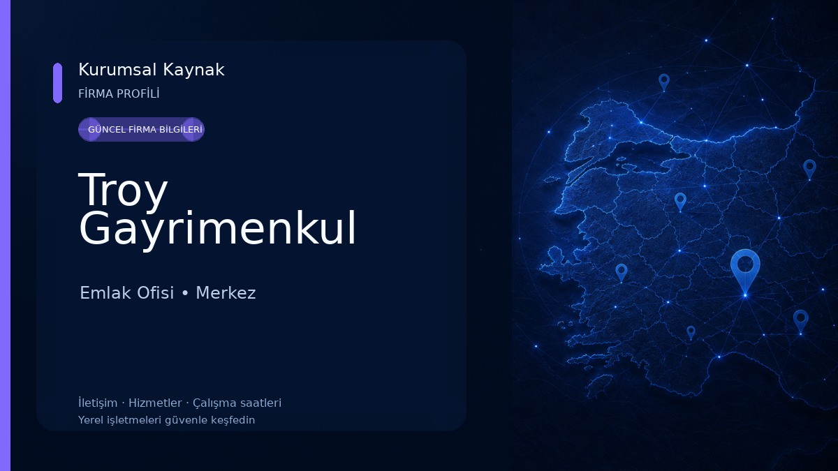 Troy Gayrimenkul Emlak Ofisi