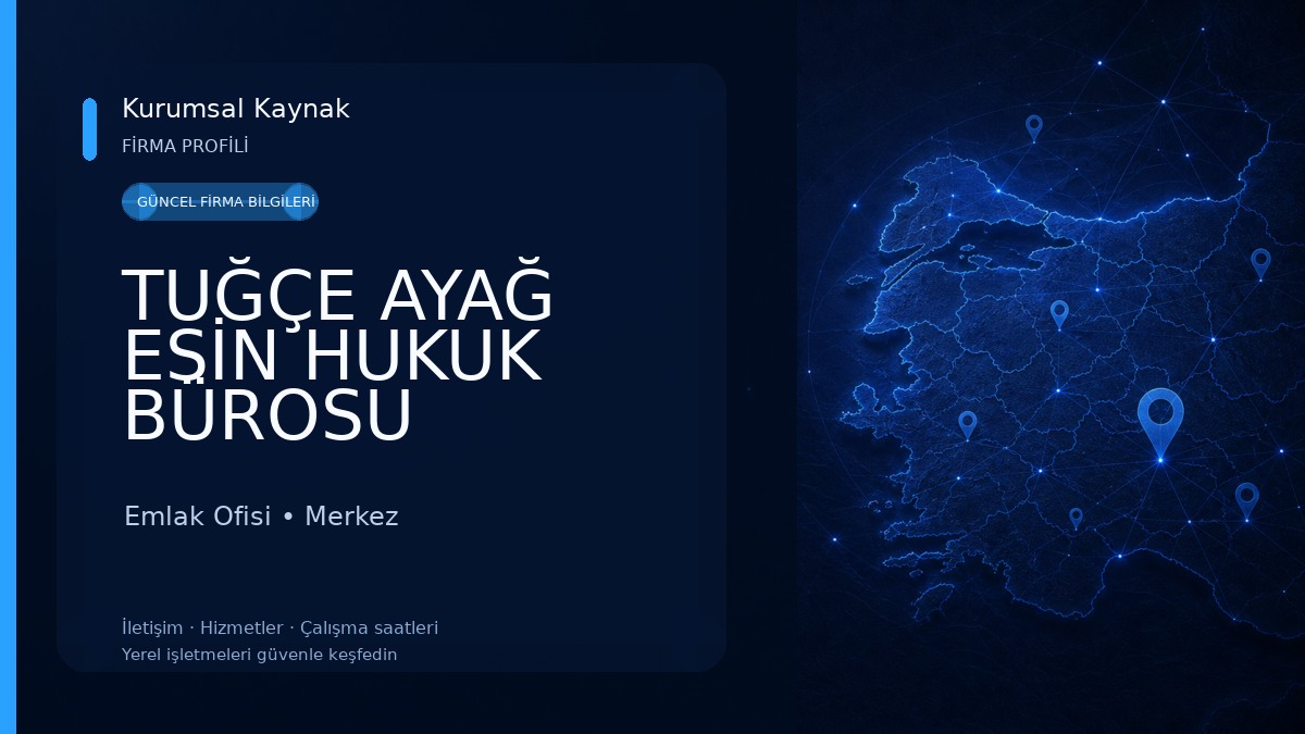 TUĞÇE AYAĞ ESİN HUKUK BÜROSU Emlak Ofisi