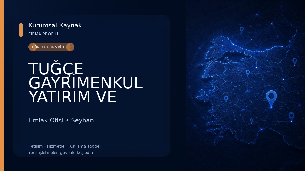 TUĞÇE GAYRİMENKUL YATIRIM VE DANIŞMANLIK OFİSİ
