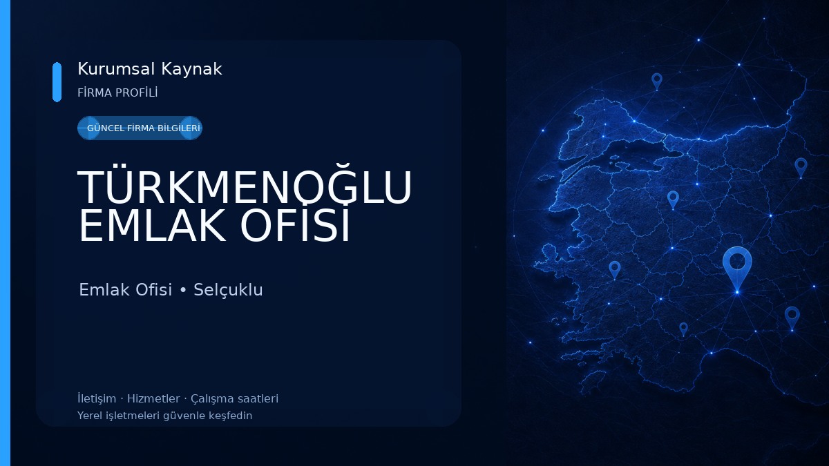 TÜRKMENOĞLU EMLAK OFİSİ Emlak Ofisi