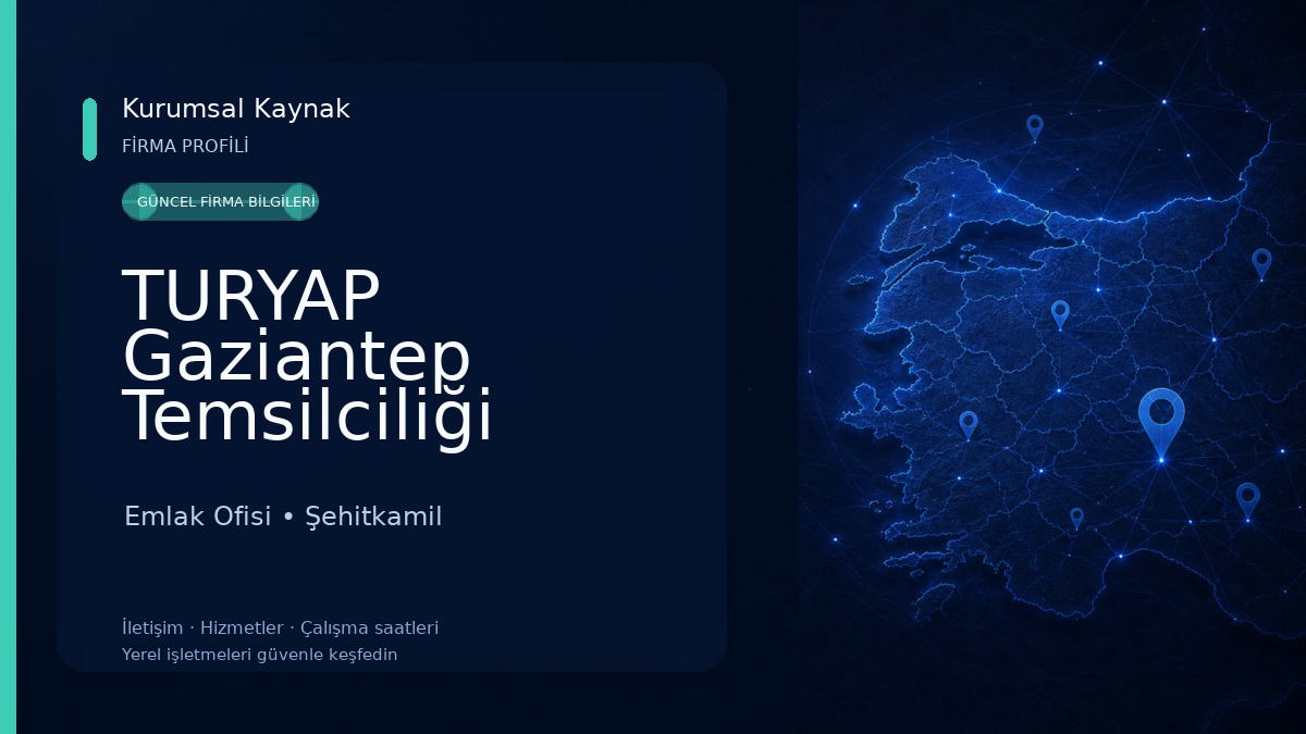 TURYAP Gaziantep Temsilciliği Emlak Ofisi