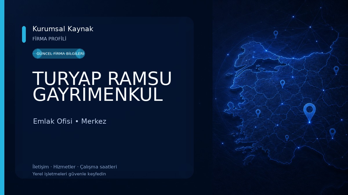 TURYAP RAMSU GAYRİMENKUL Emlak Ofisi