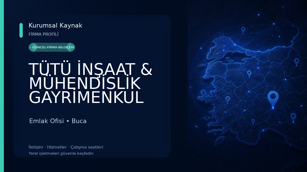 TÜTÜ İNŞAAT & MÜHENDİSLİK GAYRİMENKUL VE YATIRIM DANIŞMANLIĞI Emlak Ofisi
