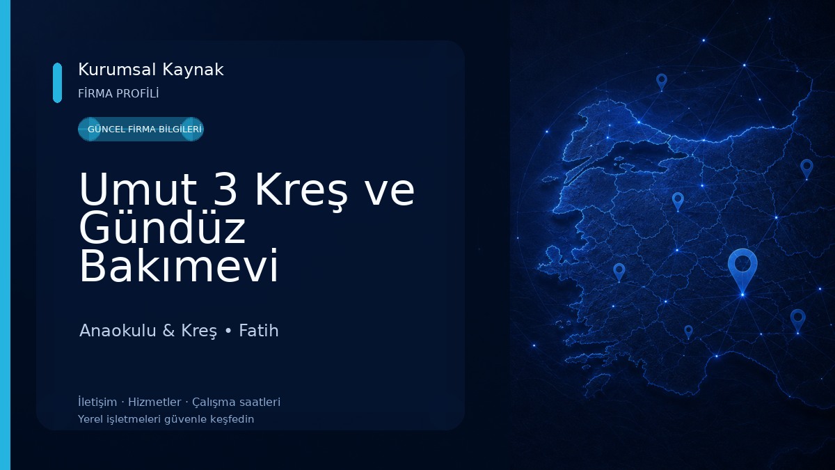 Umut 3 Kreş ve Gündüz Bakımevi Anaokulu & Kreş