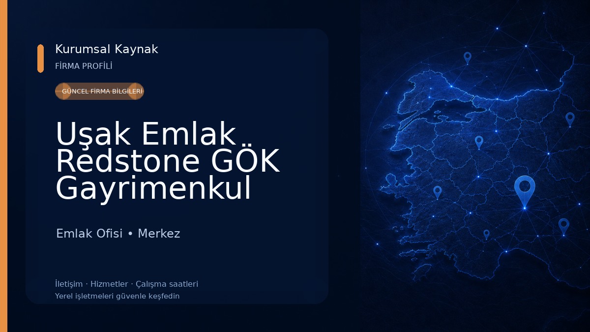 Uşak Emlak Redstone GÖK Gayrimenkul Emlak Ofisi
