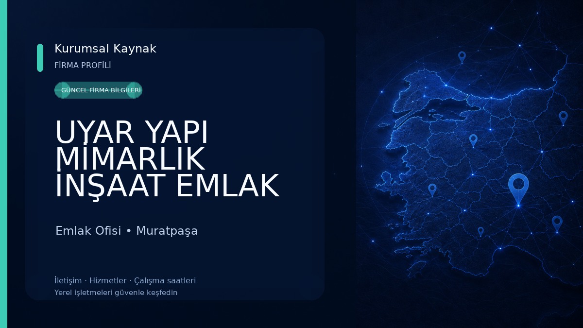 UYAR YAPI MİMARLIK İNŞAAT EMLAK Emlak Ofisi