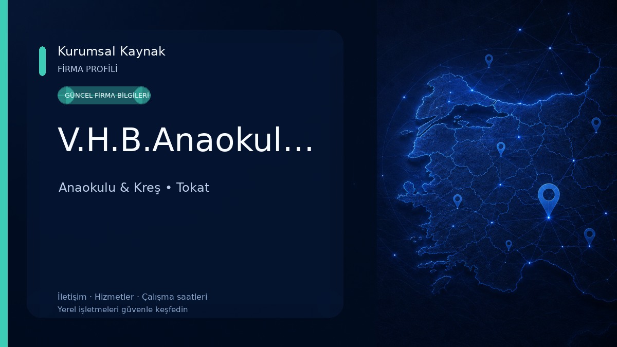 V.H.B.Anaokulu,Tokat Anaokulu & Kreş