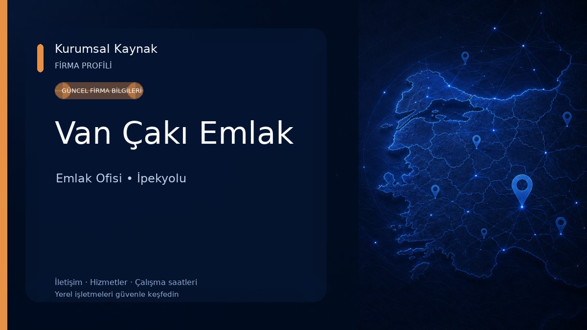 Van Çakı Emlak Emlak Ofisi