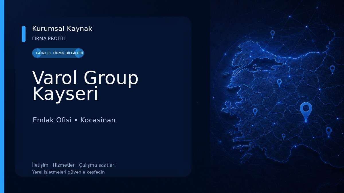 Varol Group Kayseri Emlak Ofisi
