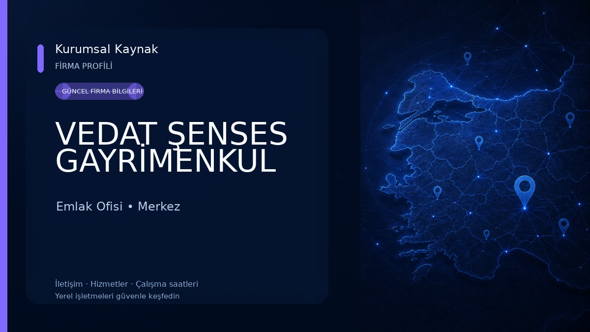 VEDAT ŞENSES GAYRİMENKUL