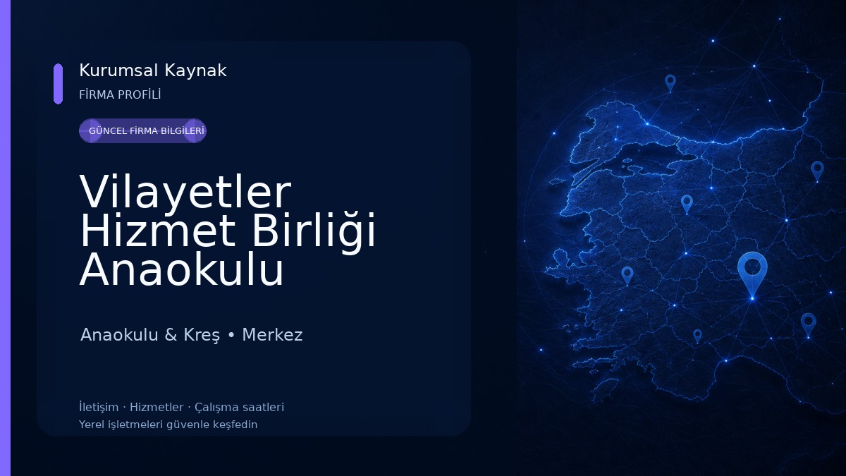 Vilayetler Hizmet Birliği Anaokulu Anaokulu & Kreş