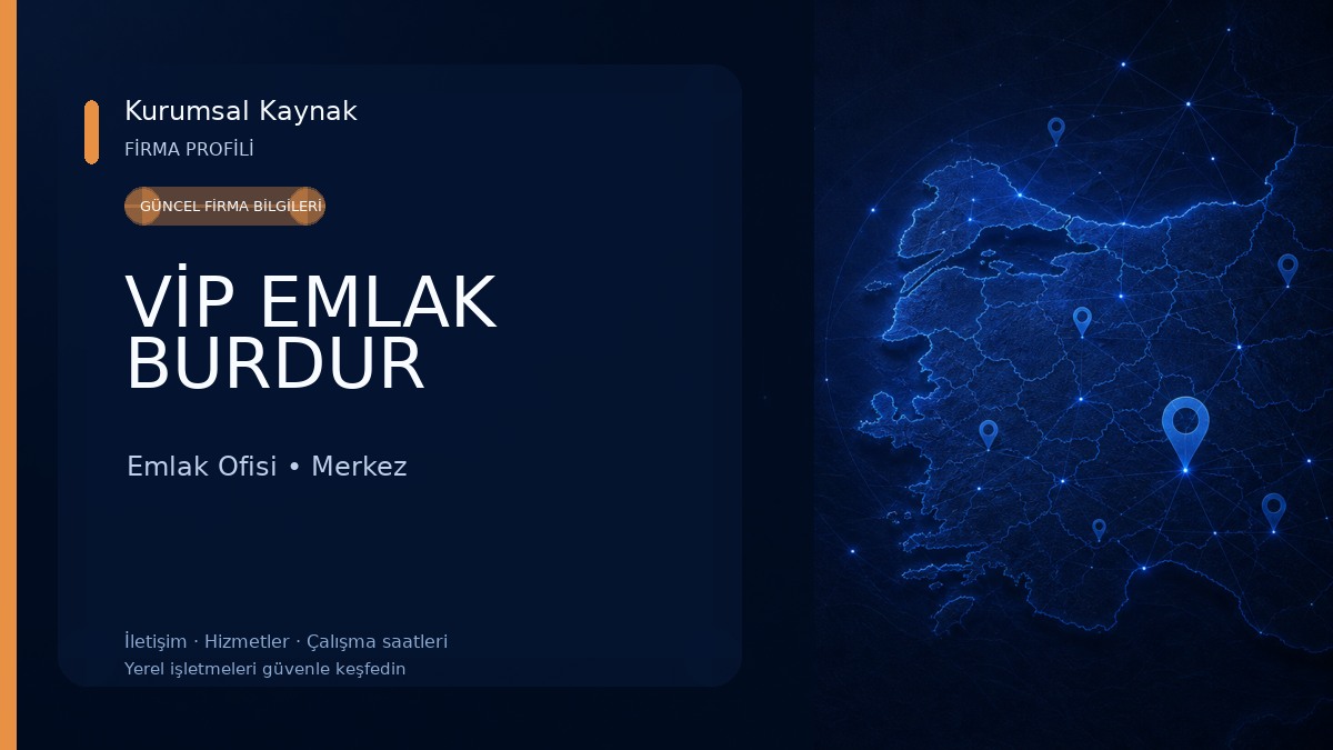 VİP EMLAK BURDUR Emlak Ofisi