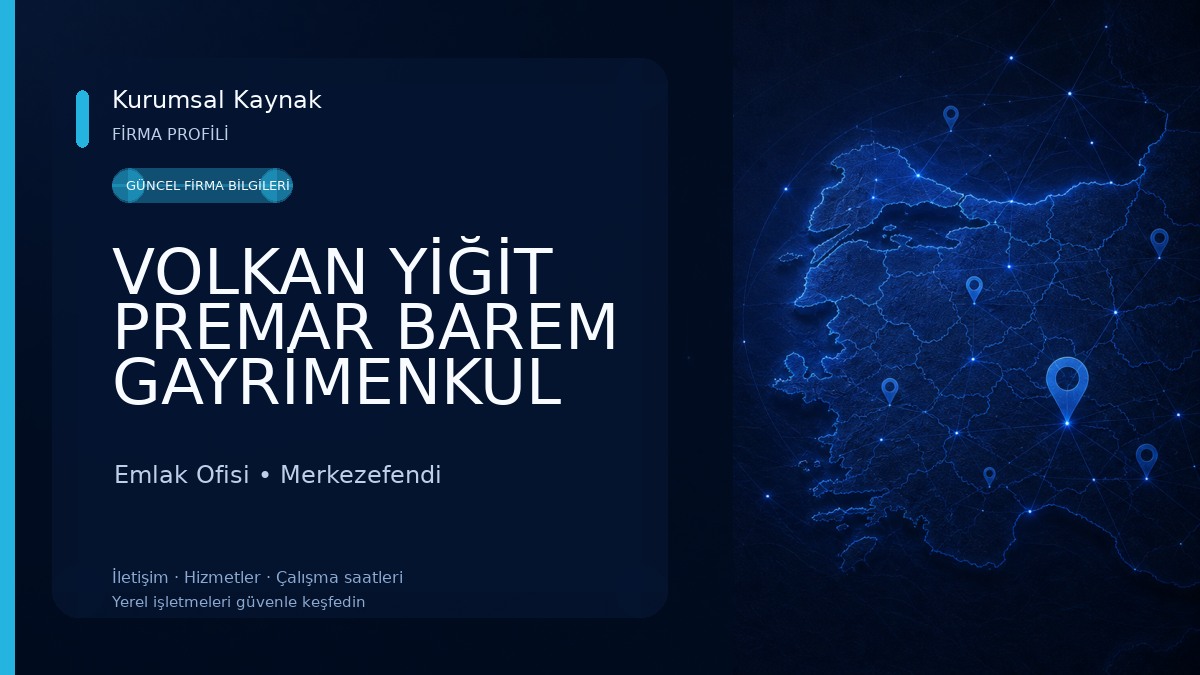 VOLKAN YİĞİT PREMAR BAREM GAYRİMENKUL