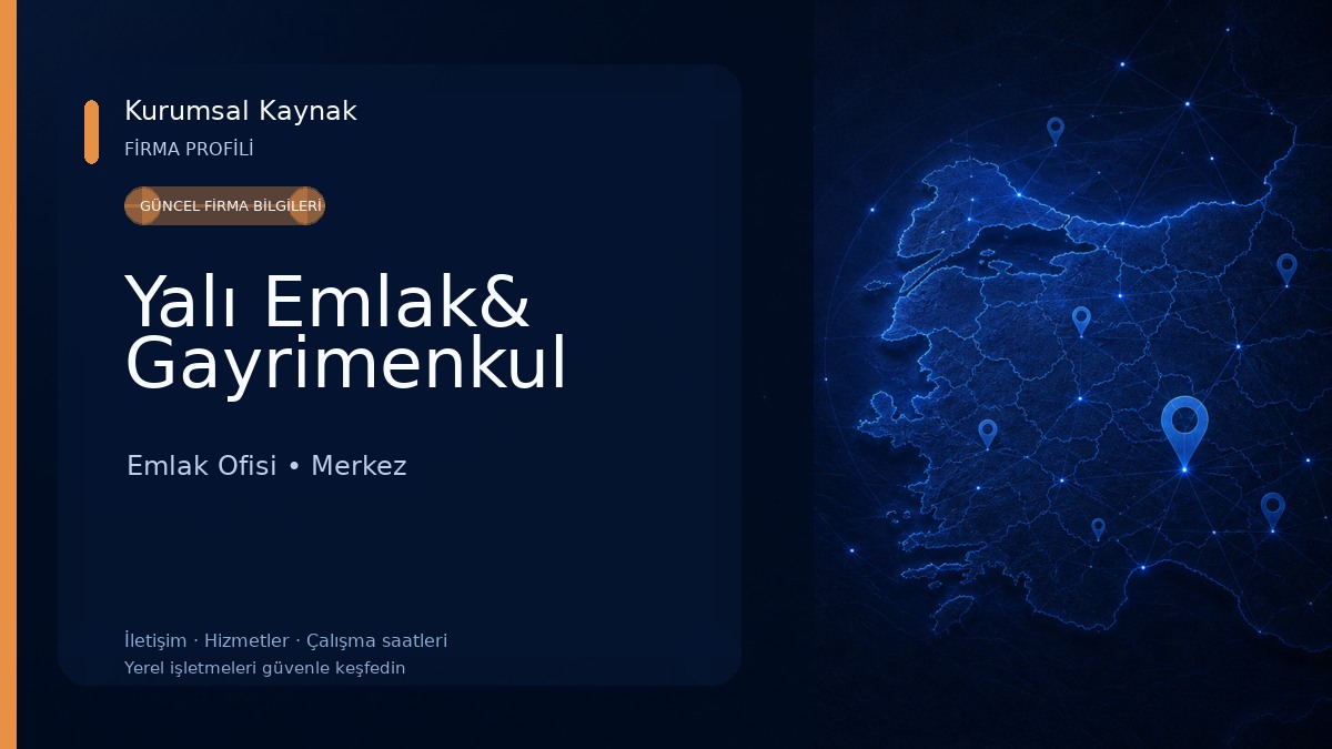 Yalı Emlak& Gayrimenkul Emlak Ofisi