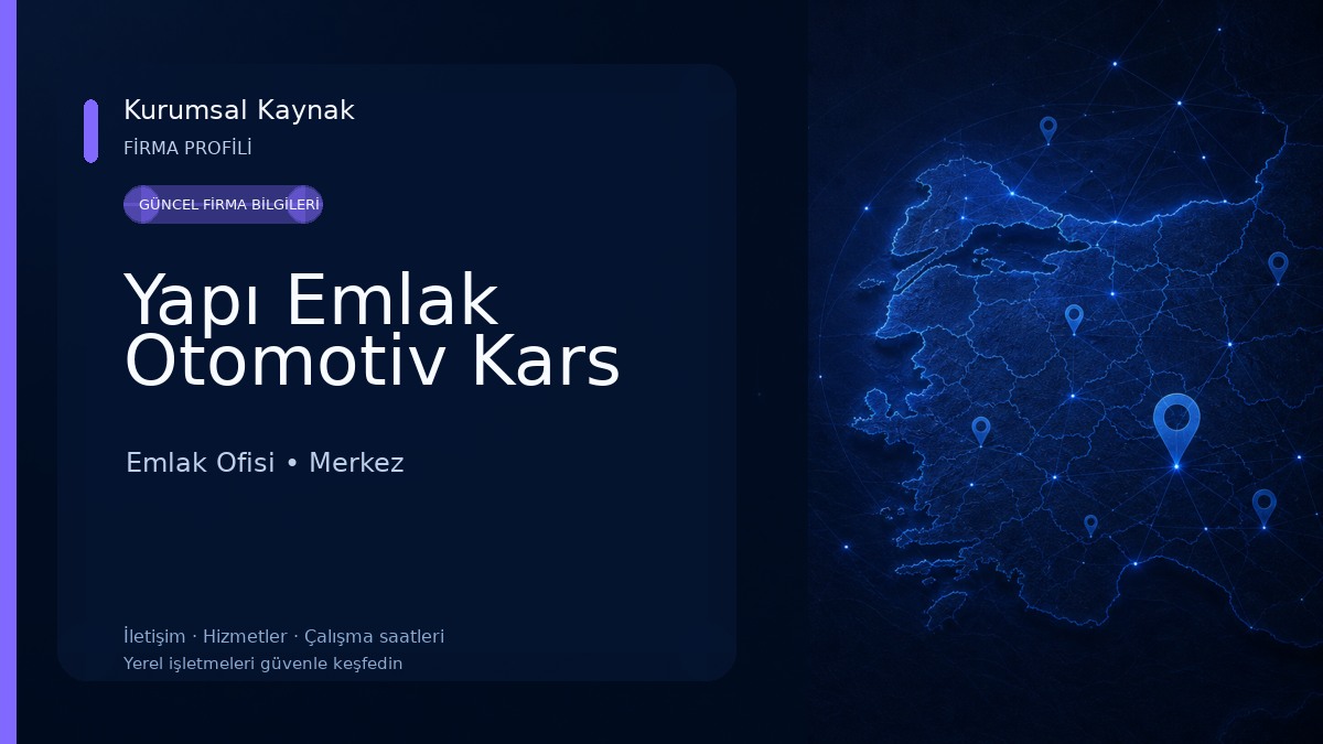 Yapı Emlak Otomotiv Kars Emlak Ofisi
