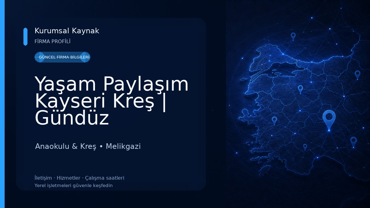 Yaşam Paylaşım Kayseri Kreş | Gündüz Bakımevi