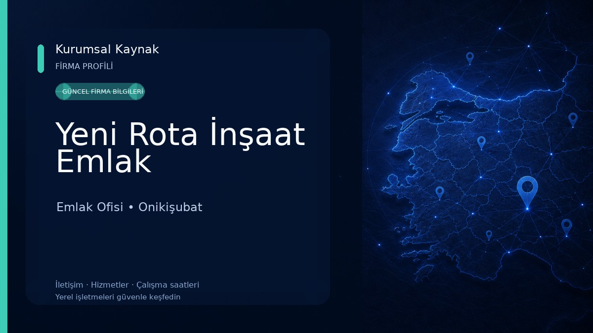 Yeni Rota İnşaat Emlak Emlak Ofisi