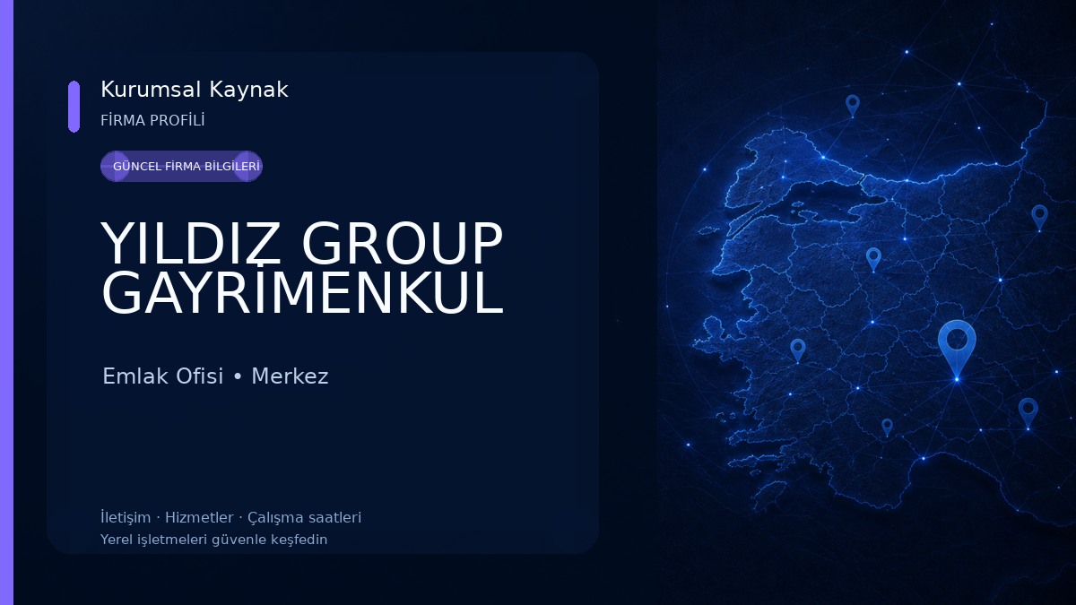 YILDIZ GROUP GAYRİMENKUL Emlak Ofisi