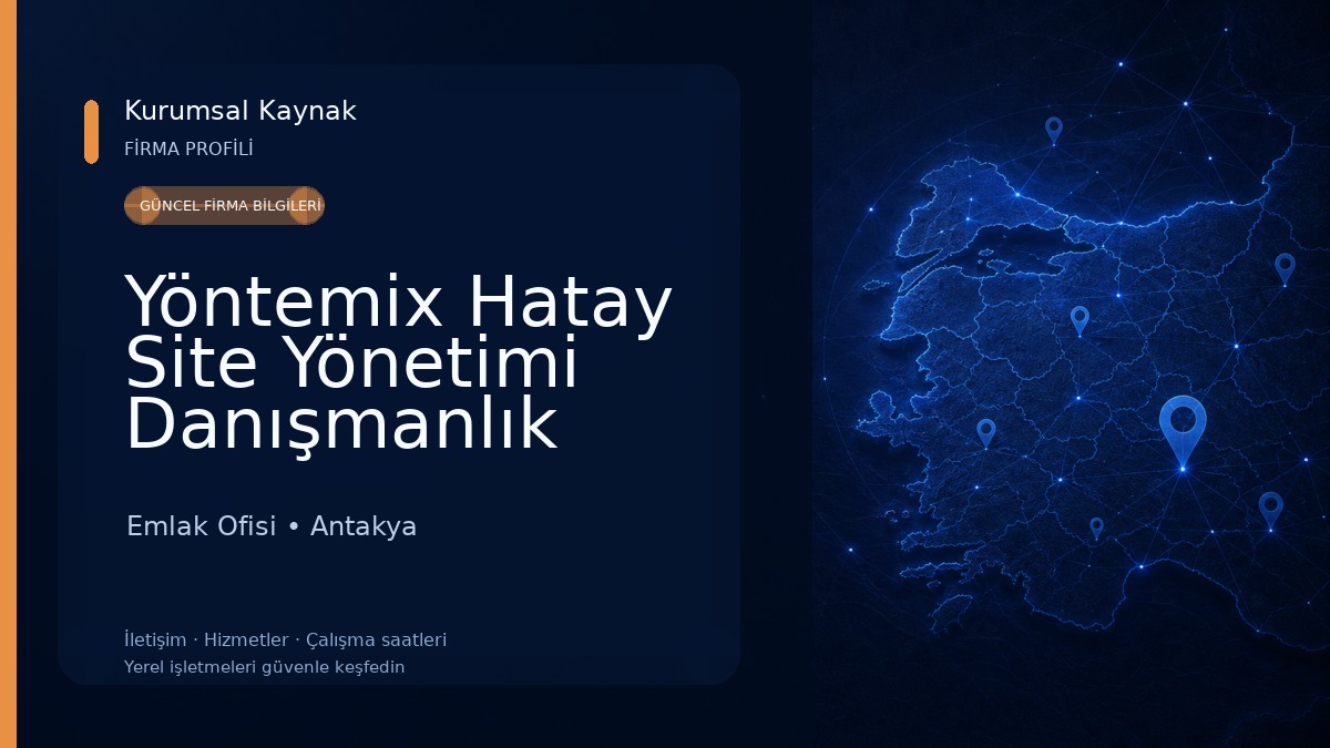 Yöntemix Hatay Site Yönetimi Danışmanlık Şirketi