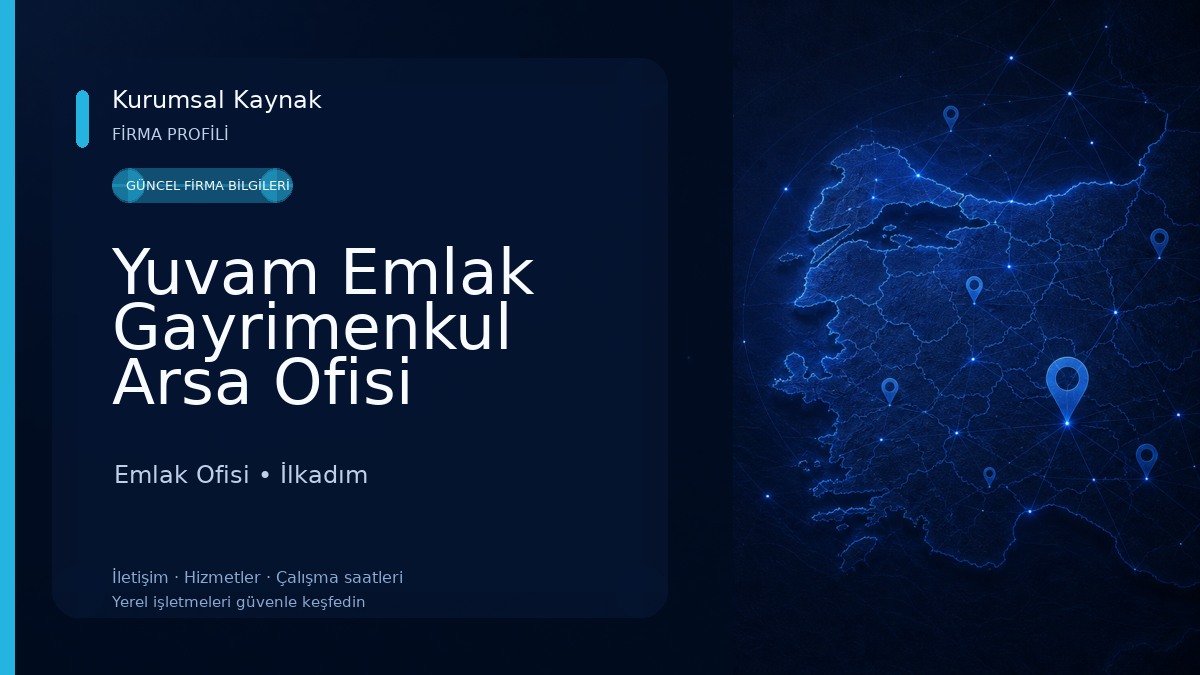Yuvam Emlak Gayrimenkul Arsa Ofisi Emlak Ofisi