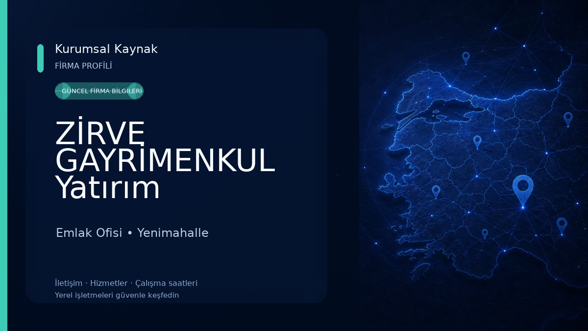 ZİRVE GAYRİMENKUL Yatırım Danışmanlık Hizmetleri Emlak Ofisi