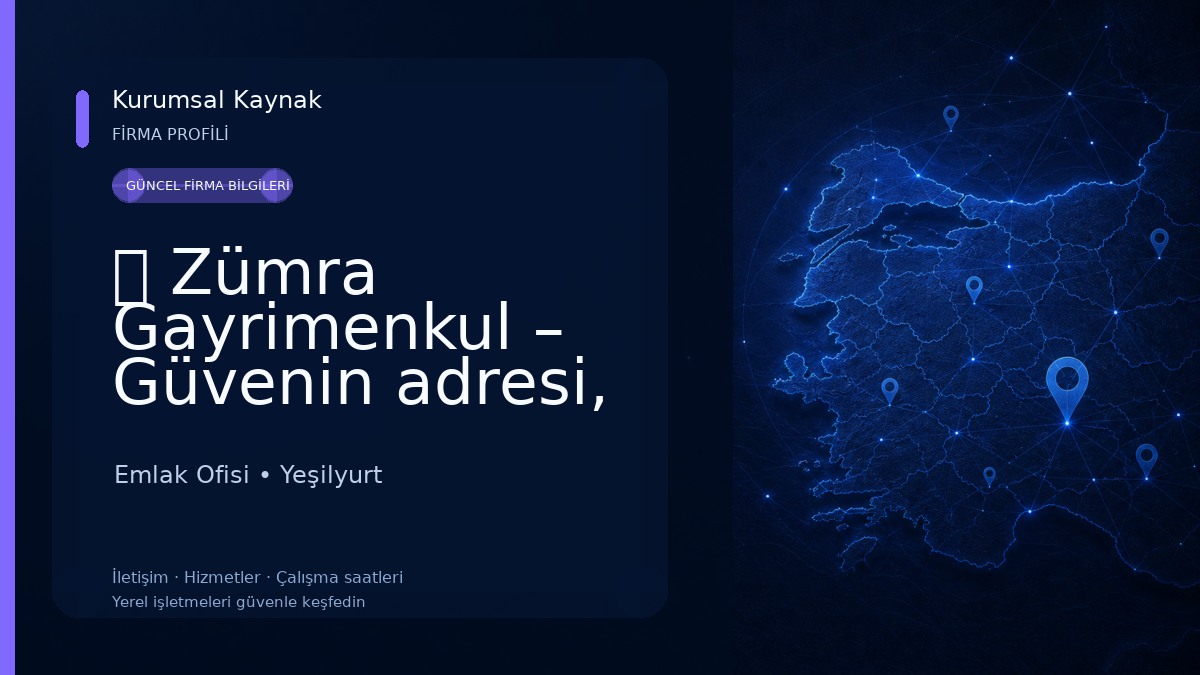 ✨ Zümra Gayrimenkul – Güvenin adresi, geleceğin yatırımı. Emlak Ofisi